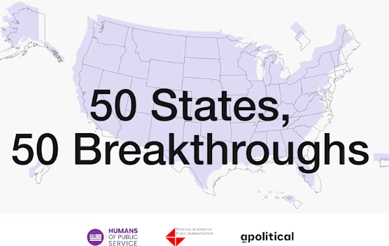 50 States, 50 Breakthroughs: Projects Reshaping Government Across the U.S.
