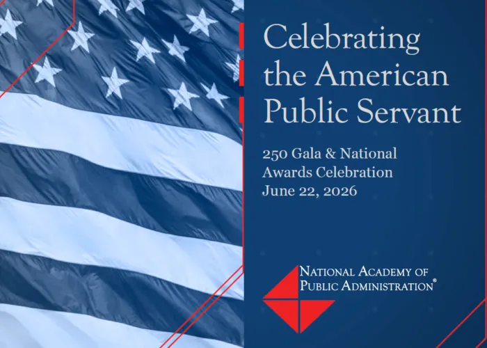 Celebrating the American Public Servant Gala & National Awards Celebration