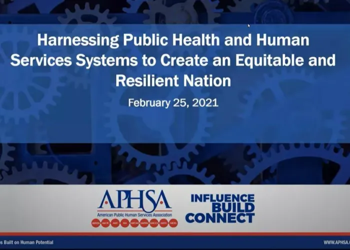 Harnessing Public Health and Human Services Systems to Create an Equitable & Resilient Nation